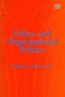 bokomslag Ethics and Organisational Politics