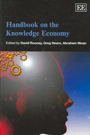 David Rooney, Greg Hearn, Abraham Ninan - Handbook on the Knowledge Economy, Inbunden