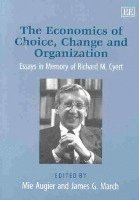 Mie Augier, James G. March - Economics of Choice, Change and Organization, Häftad
