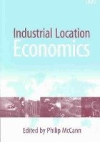 Philip McCann - Industrial Location Economics, Häftad