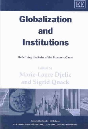 Marie-Laure Djelic, Sigrid Quack - Globalization and Institutions, Häftad