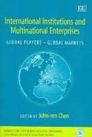 International Institutions and Multinational Enterprises