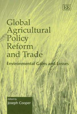 bokomslag Global Agricultural Policy Reform and Trade