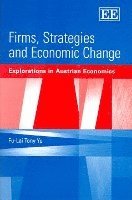 Firms, Strategies and Economic Change 1