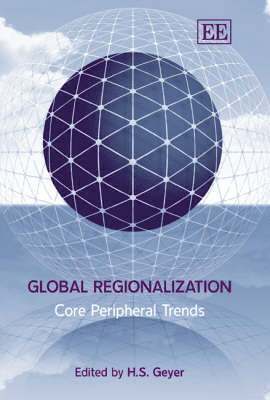 H. S. Geyer - Global Regionalization, Inbunden