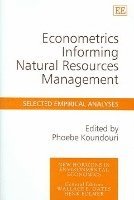 bokomslag Econometrics Informing Natural Resources Management