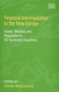 bokomslag Financial Intermediation in the New Europe