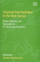 Financial Intermediation in the New Europe 1