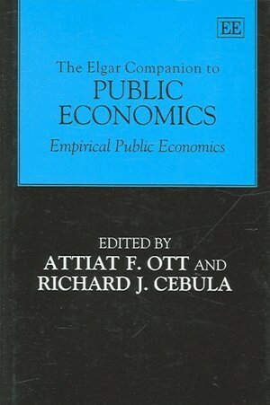 Attiat F. Ott, Richard J. Cebula - Elgar Companion to Public Economics, Inbunden