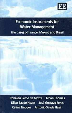 Economic Instruments for Water Management 1