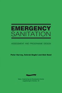 bokomslag Emergency Sanitation: Assessment and programme design