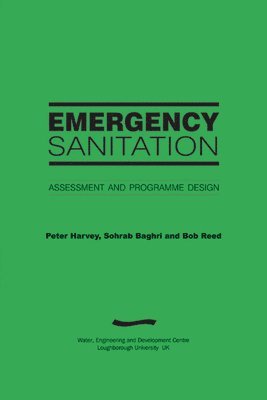 Emergency Sanitation: Assessment and programme design 1