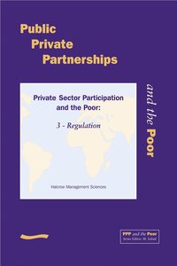 bokomslag PPP and the Poor: Private Sector Participation and the Poor, 3 - Regulation