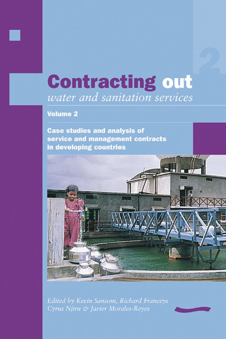 Kevin Sansom, Richard Franceys - Contracting Out Water and Sanitation Services: Volume 2., Häftad
