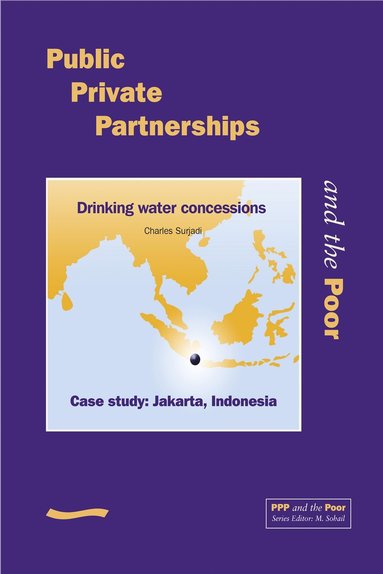 bokomslag Public Private Partnerships and the Poor - Jakarta Case Study