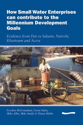 How Small Water Enterprises can Contribute to the Millenium Development Goals 1