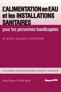 bokomslag L'Alimentation en Eau et les Installations Sanitaires: pour les personnes handicapees