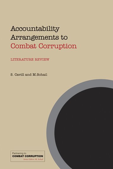 Sue Cavill, M Sohail - Accountability Arrangements to Combat Corruption, Häftad