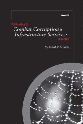 Partnering to Combat Corruption in Infrastructure Services 1