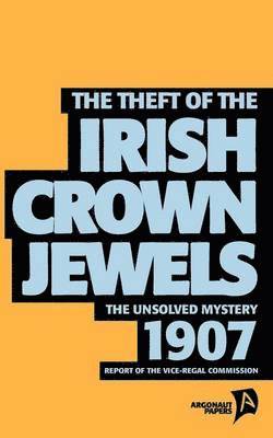 Tim Coates - Theft of the Irish Crown Jewels, Häftad