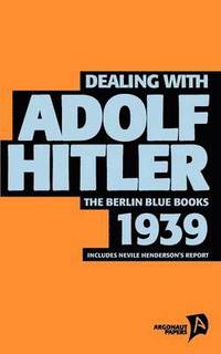 bokomslag Dealing with Adolf Hitler