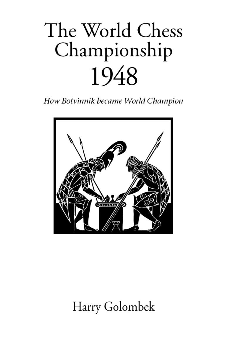 The World Chess Championship 1948 1