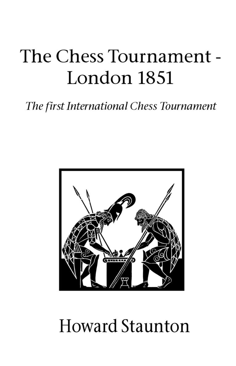 Howard Staunton - Chess Tournament, the - London 1851, Häftad