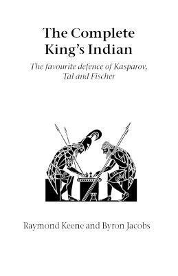 Raymond Keene, Byron Jacobs - Complete King's Indian, Häftad