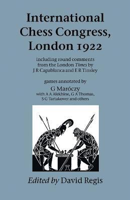 bokomslag International Chess Congress, London 1922