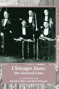 bokomslag Chicago Jazz: the Second Line
