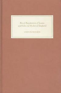 bokomslag Royal Regulation of Loans and Sales in Medieval England