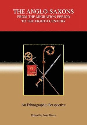 Anglo-Saxons from the Migration Period to the Eighth Century