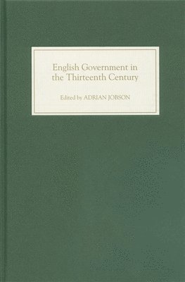 English Government in the Thirteenth Century 1