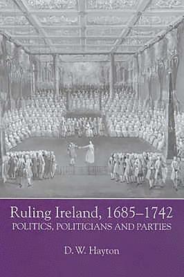 bokomslag Ruling Ireland, 1685-1742