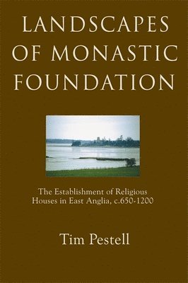 bokomslag Landscapes of Monastic Foundation