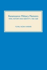 bokomslag Renaissance Military Memoirs