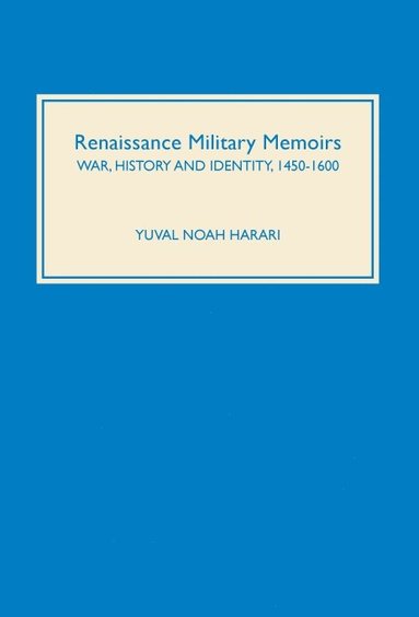 bokomslag Renaissance Military Memoirs