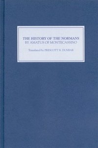 bokomslag The History of the Normans by Amatus of Montecassino