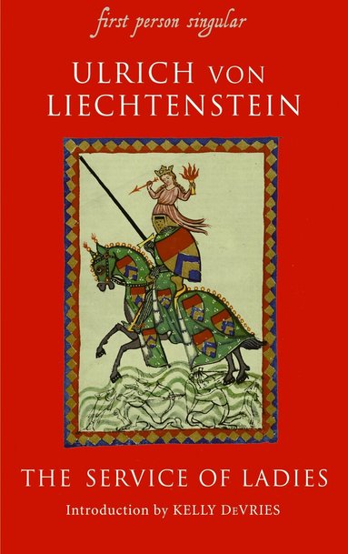 Ulrich von Liechtenstein - Service of Ladies, Häftad