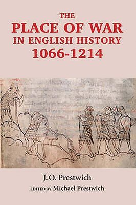 The Place of War in English History, 1066-1214: 19 1