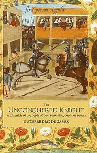bokomslag The Unconquered Knight