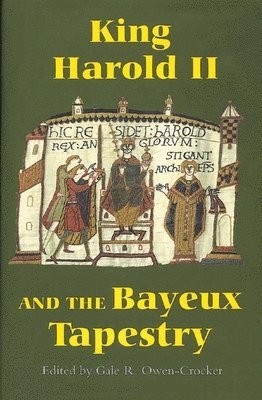 King Harold II and the Bayeux Tapestry 1