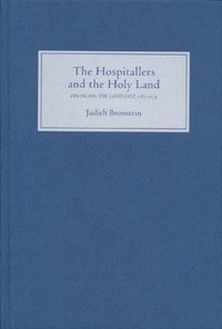 bokomslag The Hospitallers and the Holy Land
