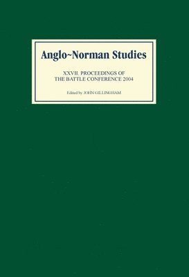 bokomslag Anglo-Norman Studies XXVII