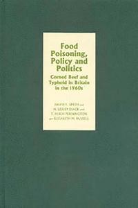 bokomslag Food Poisoning, Policy and Politics