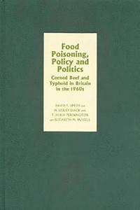 bokomslag Food Poisoning, Policy and Politics