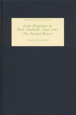 Irish Migrants in New Zealand, 1840-1937 1