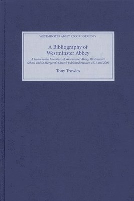 A Bibliography of Westminster Abbey 1