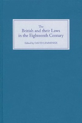 The British and their Laws in the Eighteenth Century 1