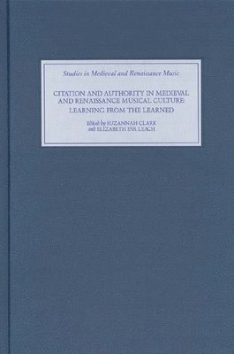 bokomslag Citation and Authority in Medieval and Renaissance Musical Culture